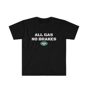 New York Jets New Mantra All Gas No Brakes T Shirt